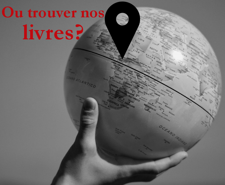 Ou trouver nos livres?