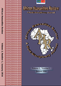 AFRICAN HUMANITIES REVIEW, Volume 2, Number 1, January 2016