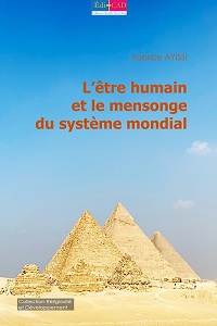 L’être humain et le mensonge du système mondial