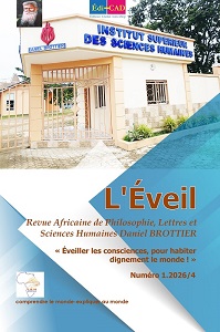    L'Éveil. Revue Africaine de Philosophie, Lettres et Sciences Humaines Daniel BROTTIER - Numéro 1.2026/4        