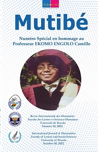 Mutibé. Revue Internationale des Humanités, N°10, 2022. Numéro Spécial en Hommage au Professeur EKOMO ENGOLO Camille