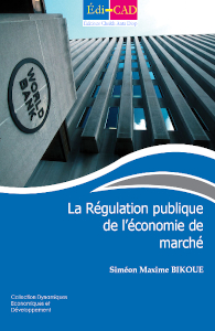 La Régulation publique de l’économie de marché