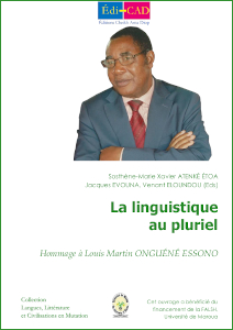 La linguistique au pluriel Hommage à Louis Martin Onguéné Essono