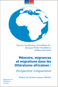 Mémoire, migrances et migrations dans les littératures africaines :Perspective comparative