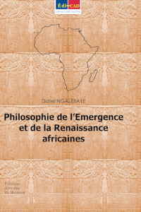 Philosophie de l’Emergence et de la Renaissance africaines
