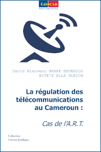 La régulation des Télécommunications au Cameroun : cas de l’A.R.T.